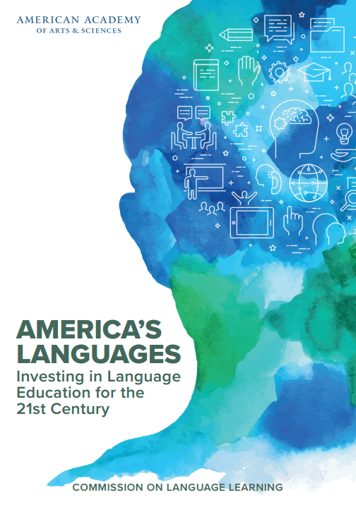 AMERICA’S LANGUAGES Investing in Language Education for the 21st Century